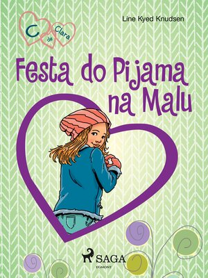 cover image of C de Clara 4--Festa do Pijama na Malu